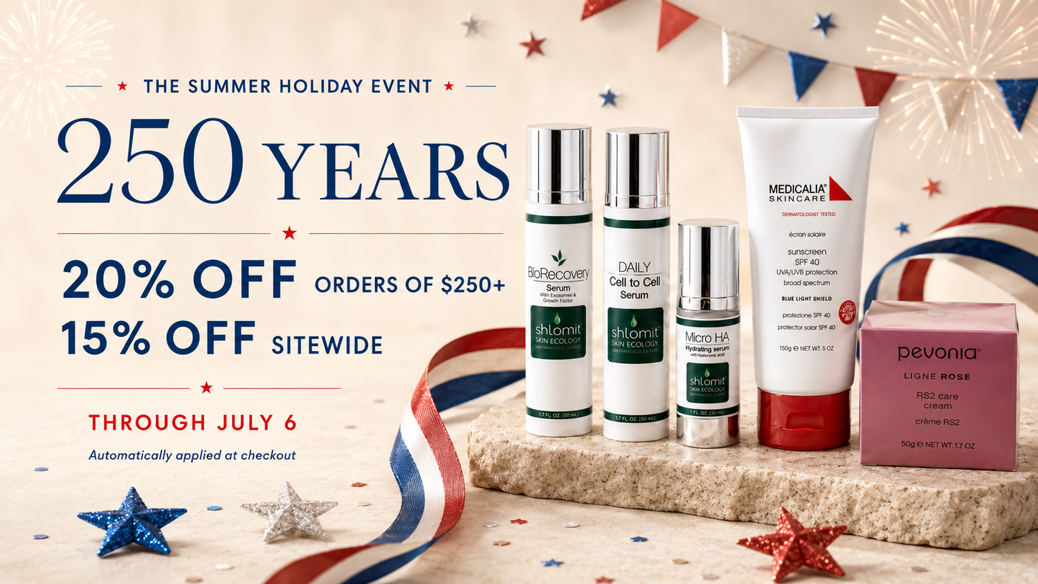 Beauty Network Summer Holiday Event celebrating 250 years with 20% off orders of $250 or more and 15% off sitewide through July 6.