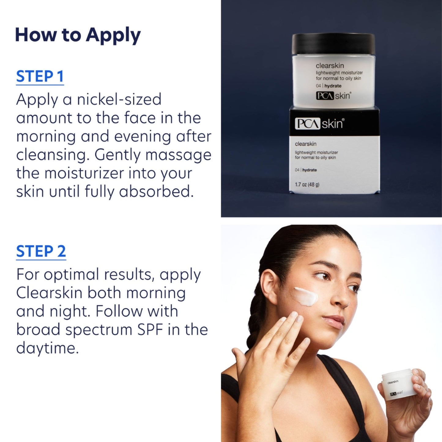How to apply PCA SKIN Clearskin moisturizer